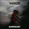 AlienMozart - Vanish